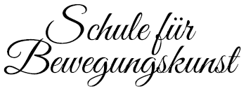 Schule für Bewegungskunst